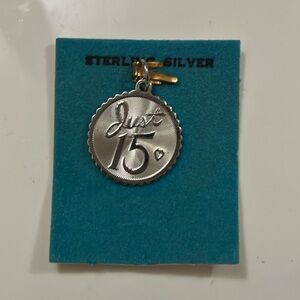 Vintage Sterling Silver Charm/Pendant “just 15”